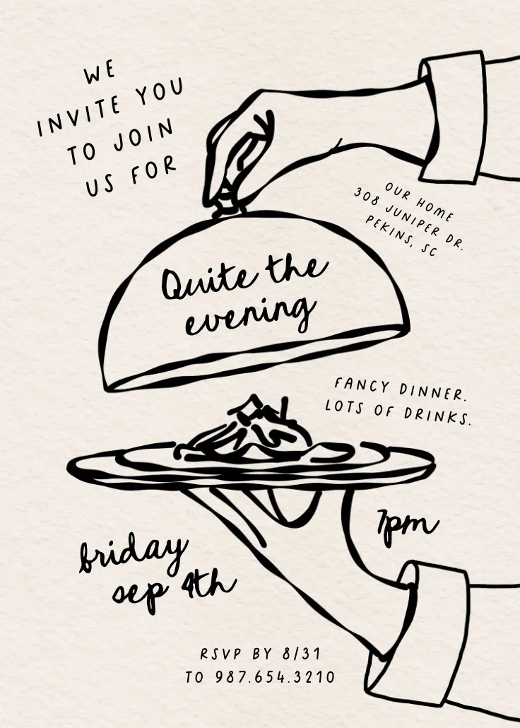 Quite the evening - akşam yemeği davetiyesi